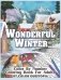 Wonderful Winter Color By Number Coloring Book For Adults: Fun Frosty Weather Coloring Book фото книги маленькое 2