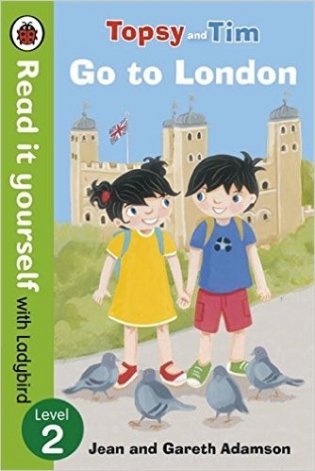 Read It Yourself with Ladybird Topsy and Tim Go To London 2 фото книги