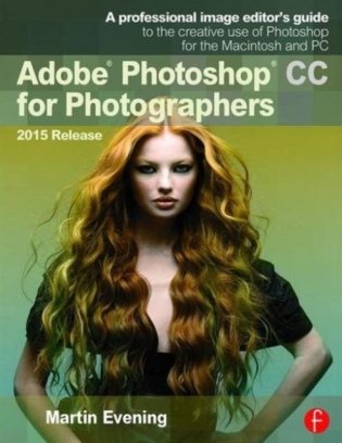 Adobe Photoshop CC for Photographers, 2015 Release фото книги