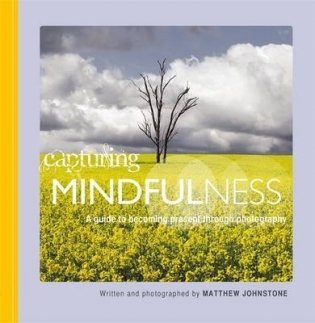 Capturing Mindfulness фото книги