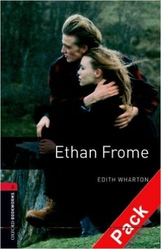 Oxford Bookworms Library: Ethan Frome. Level 3: 1000-Word Vocabulary (+ Audio CD) фото книги