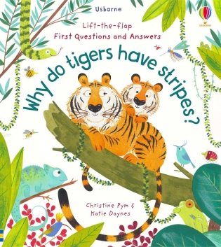 Why Do Tigers Have Stripes? Board book фото книги