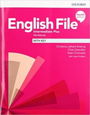 English File. Intermediate Plus. Workbook with Key фото книги