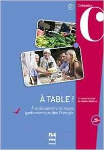 A table! A la découverte du repas francais фото книги