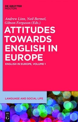 Attitudes Towards English in Europe. English in Europe, Volume 1 фото книги