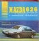 Mazda 626 с 1987-1993 года. С бензиновыми и дизельными двигателями. Эксплуатация. Ремонт фото книги маленькое 2