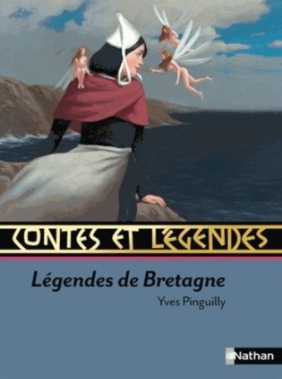 Contes et legendes. Legendes de Bretagne фото книги
