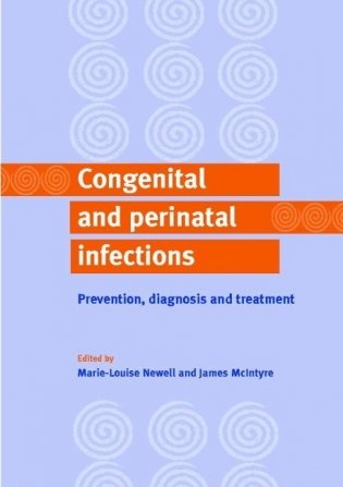 Congenital and Perinatal Infections фото книги