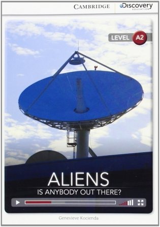 Aliens: Is Anybody Out There? Low Intermediate Book with Online Acces фото книги