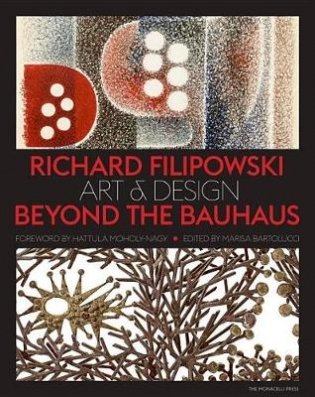 Richard Filipowski. Art and Design Beyond the Bauhaus фото книги