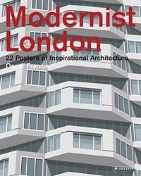 Modernist London: 22 Posters of Inspirational Architecture фото книги