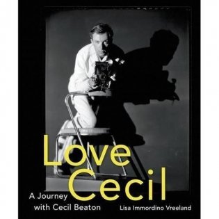 Love Cecil: A Journey with Cecil Beaton фото книги