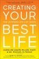 Creating Your Best Life: The Ultimate Life List Guide фото книги маленькое 2
