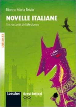Bravi Lettori: Novelle Italiane. Tre Racconti Del Medioevo - Livello A2 (+ CD-ROM) фото книги