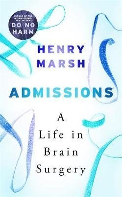 Admissions: A Life in Brain Surgery фото книги