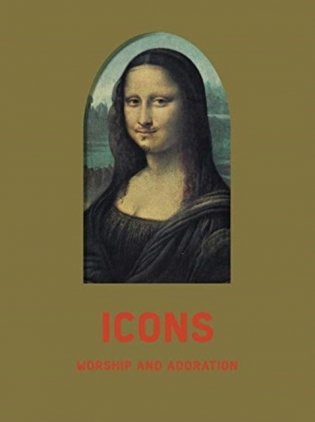 Icons. Worship and Adoration фото книги
