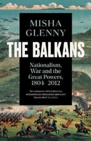 Balkans, 1804-2012 фото книги