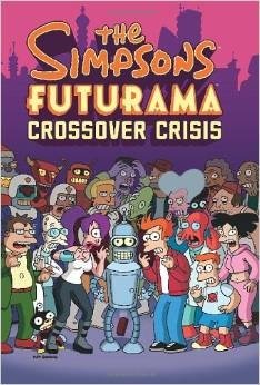 The Simpsons. Futurama Crossover Crisis фото книги