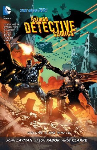 Batman: Detective Comics 4. The Wrath фото книги