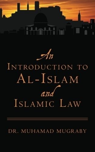 An Introduction to Al-Islam and Islamic Law фото книги