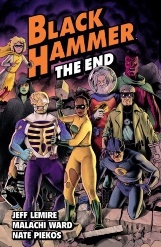 Black Hammer Vol 8 The End Tpb фото книги