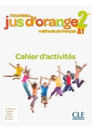 Nouveau Jus d'orange 2 (A1). Cahier d'activites фото книги