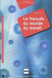 Le francais du monde du travail фото книги