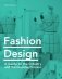 Fashion Design. A Guide to the Industry and the Creative Process фото книги маленькое 2