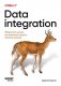 Data integration. Объединение данных для улучшения процесса принятия решений фото книги маленькое 2