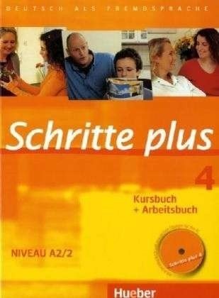 Schritte Plus : Kurs- und Arbeitsbuch 4 mit Audio-CD zum Arbeitsbuch (+ Audio CD) фото книги