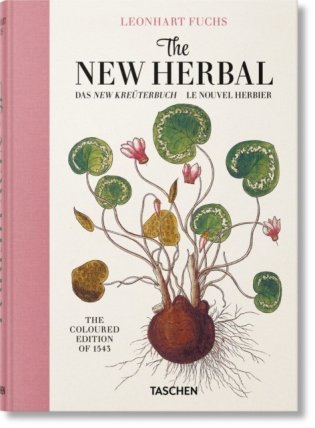 Leonhart Fuchs: The New Herbal фото книги