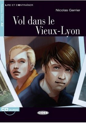 Vol Dans Le Vieux-Lyon+cd (+ Audio CD) фото книги
