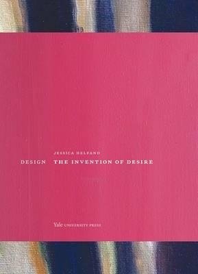 Design: The Invention of Desire фото книги
