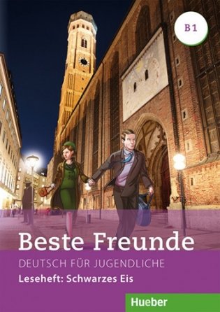 Beste Freunde B1. Leseheft: Schwarzes Eis фото книги