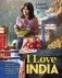 I Love India. Recipes and stories from morning to midnight, city to coast, and past to present фото книги маленькое 2
