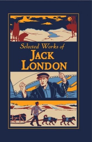 Selected Works of Jack London HB фото книги