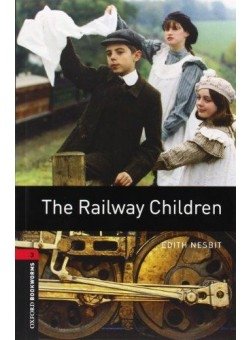 Oxford Bookworms Library 3: The Railway Children (+ Audio CD) фото книги