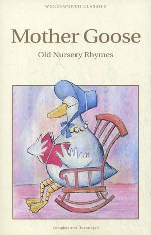 Mother Goose. Old Nursery Rhymes фото книги