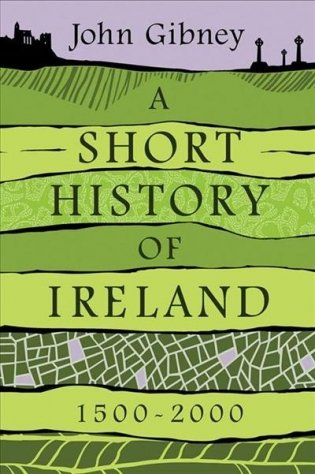 A Short History of Ireland, 1500-2000 фото книги