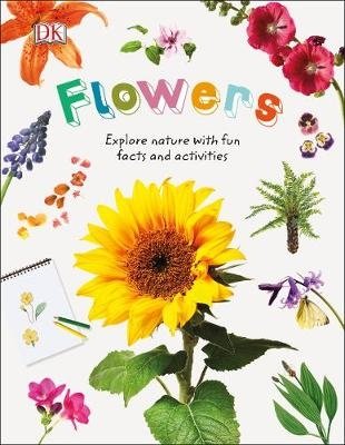 Flowers. Explore Nature with Fun Facts and Activities фото книги
