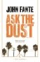 Ask The Dust фото книги маленькое 2