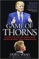 Game of Thorns: The Inside Story of Hillary Clinton's Failed Campaign and Donald Trump's Winning Strategy фото книги маленькое 2