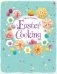 Easter Cooking фото книги маленькое 2