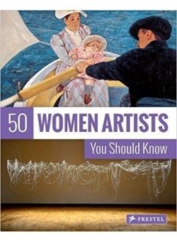 50 Women Artists You Should Know фото книги