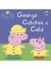 George Catches a Cold фото книги маленькое 2
