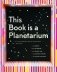 This Book Is a Planetarium: And Other Extraordinary Pop-Up Contraptions фото книги маленькое 2