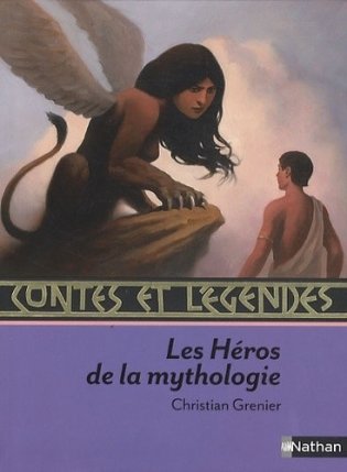 Contes et legendes. Les heros de la mythologie фото книги