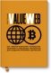 ValueWeb. Как финтех-компании используют блокчейн и мобильные технологии для создания интернета ценностей фото книги маленькое 2