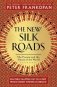 The New Silk Roads. The Present and Future of the World фото книги маленькое 2