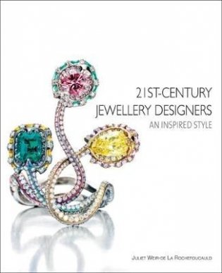 21st-Century Jewellery Designers: An Inspired Style фото книги